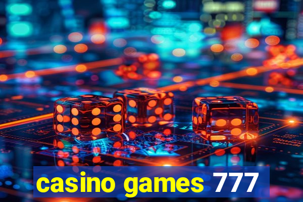 casino games 777