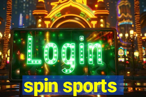 spin sports