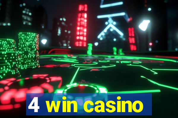 4 win casino