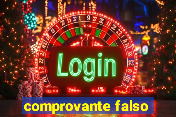 comprovante falso