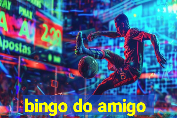 bingo do amigo