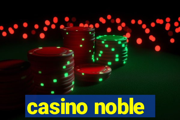 casino noble