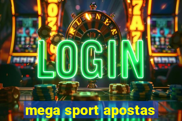 mega sport apostas