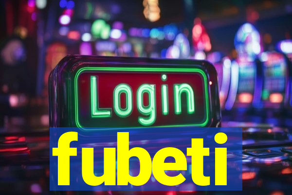 fubeti