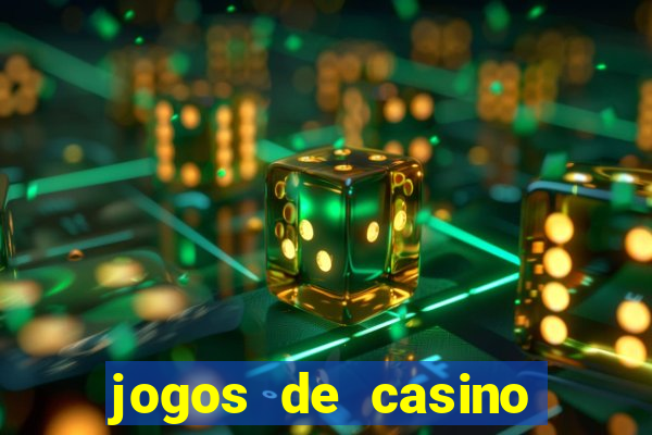 jogos de casino com bonus de registo