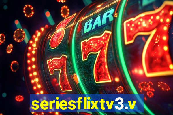 seriesflixtv3.vip