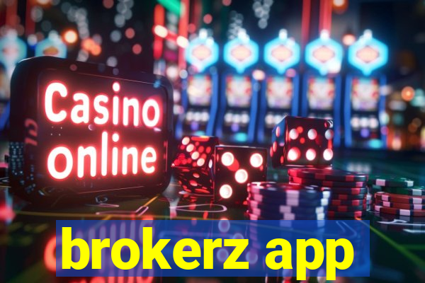 brokerz app