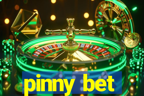 pinny bet