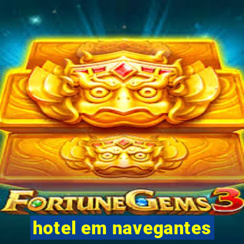 hotel em navegantes