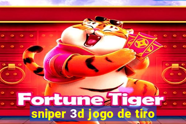 sniper 3d jogo de tiro