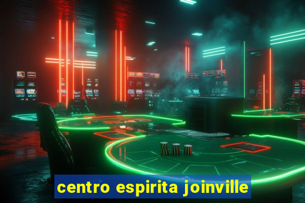 centro espirita joinville