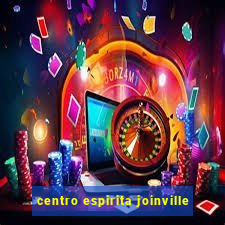 centro espirita joinville