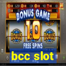 bcc slot