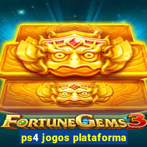 ps4 jogos plataforma