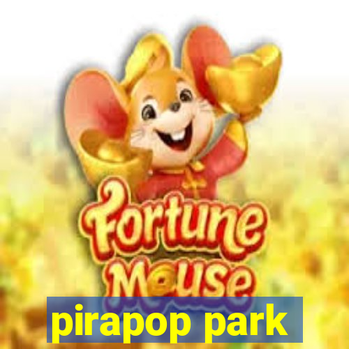 pirapop park