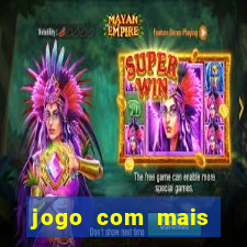 jogo com mais probabilidade de ganhar