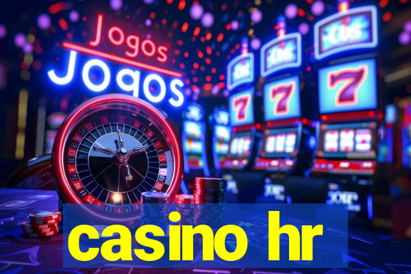 casino hr