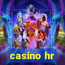 casino hr