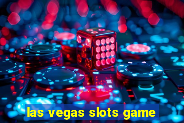 las vegas slots game