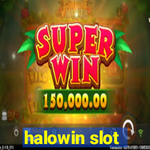 halowin slot