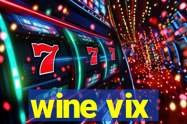 wine vix