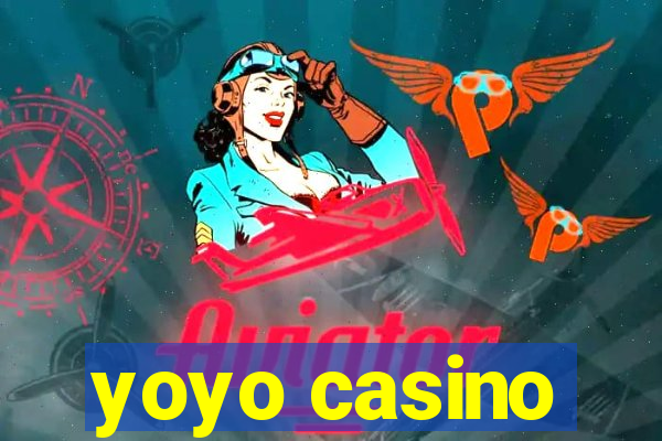 yoyo casino