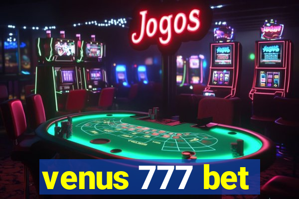 venus 777 bet