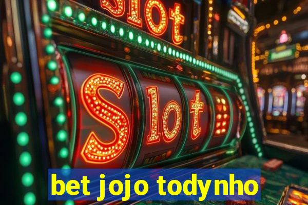 bet jojo todynho