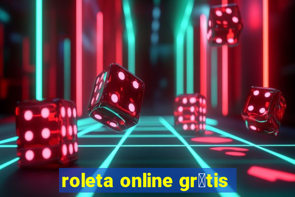 roleta online gr谩tis