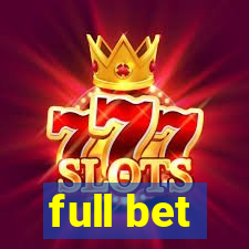 full bet