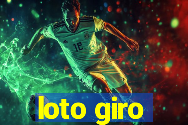 loto giro