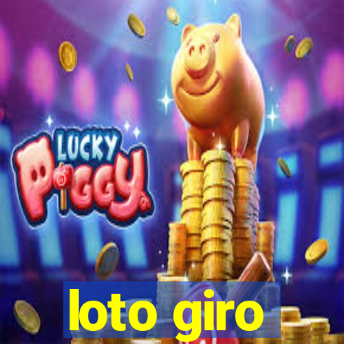 loto giro