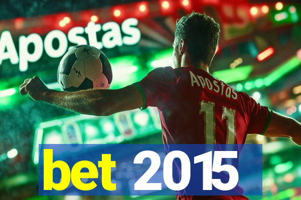 bet 2015