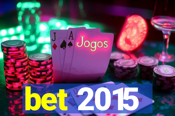 bet 2015