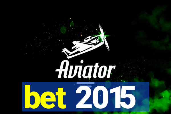 bet 2015