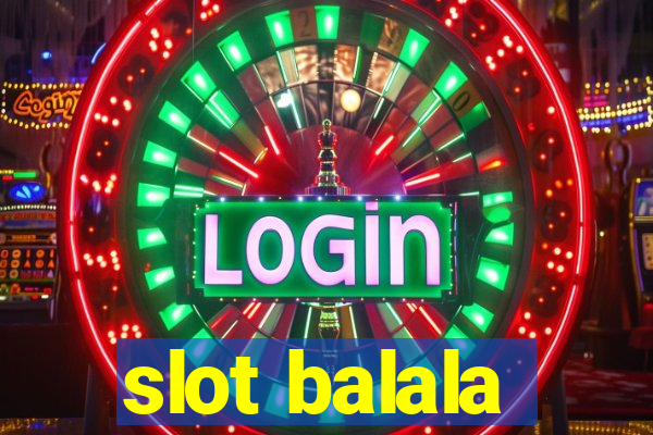 slot balala