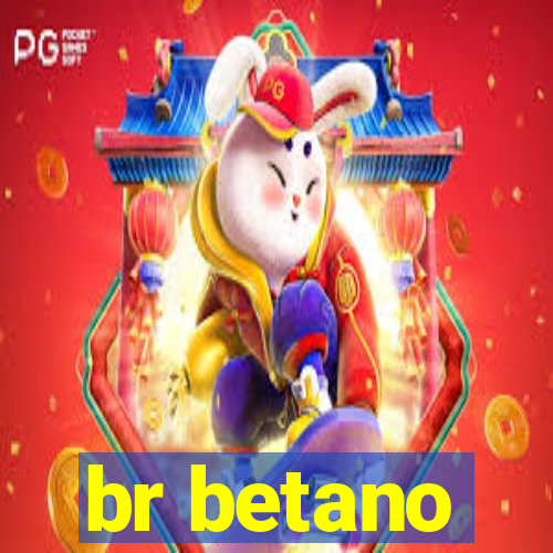 br betano