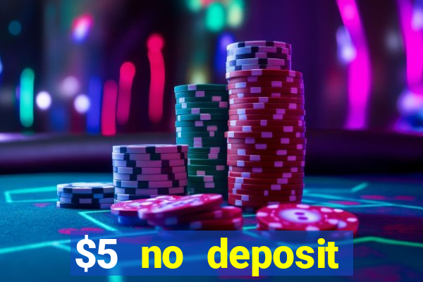 $5 no deposit casino nz