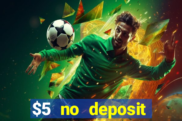 $5 no deposit casino nz