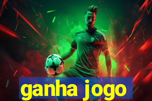 ganha jogo