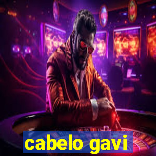 cabelo gavi