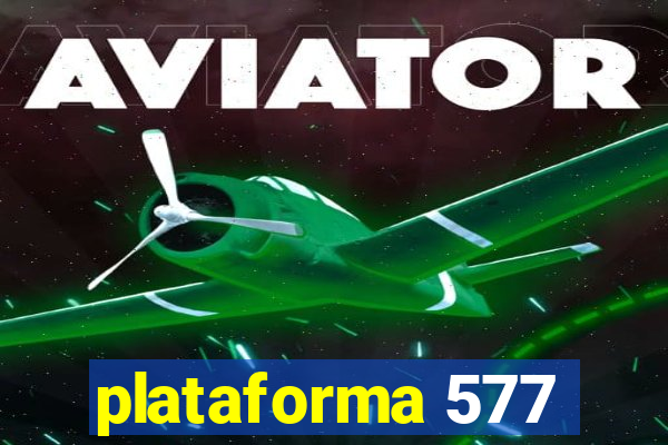 plataforma 577