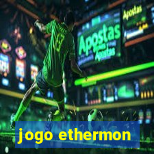 jogo ethermon