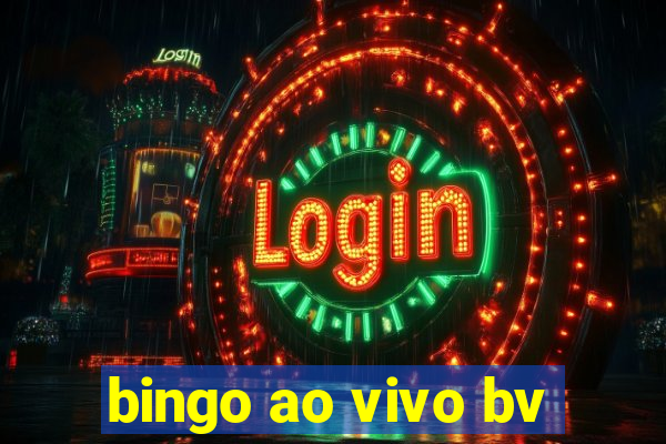 bingo ao vivo bv