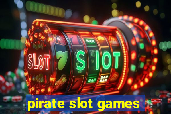 pirate slot games