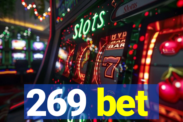 269 bet