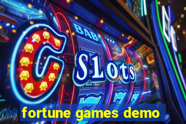 fortune games demo