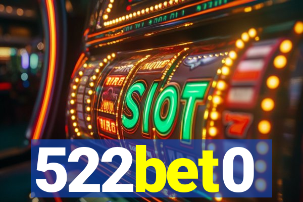 522bet0