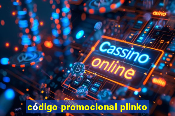 código promocional plinko