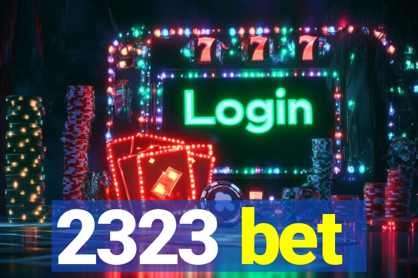 2323 bet